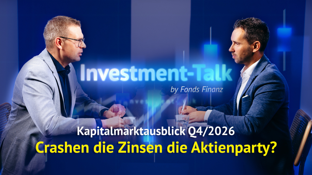 Max Kreitlmeier links und Daniel Arndt rechts sitzen sich beim „Investment-Talk“ gegenüber. Im Bild steht: „Kapitalmarktausblick Q4/2026: Crashen die Zinsen die Aktienparty?“